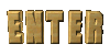 enter